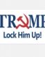 TRUMP LOCK HIM UP
