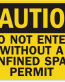 Do Not Enter Caution Sign