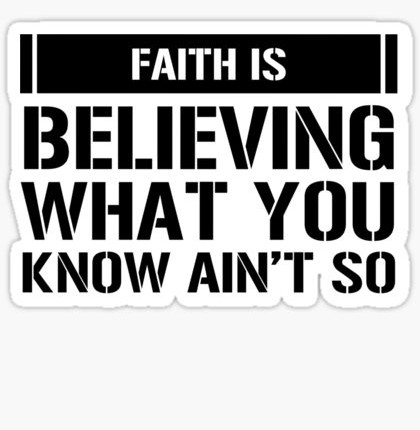 FAITH IS free thinking sticker