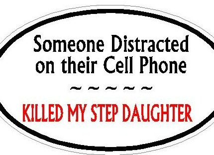 DISTRACTED DRIVER OVAL - Step Daughter