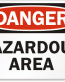 Hazardous Area-Danger Sign 2