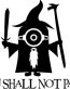 minion shall not pass die cut decal