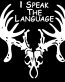 i speak the language deer skull decal