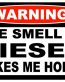 Diesel Makes Me Horny Funny Warning Sticker