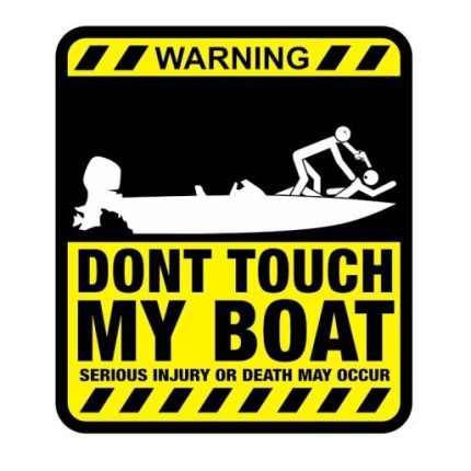 dont_touch_boat_serious sticker