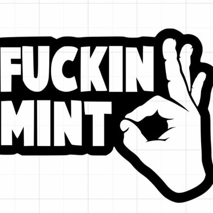 fuckin mint die cut auto decal