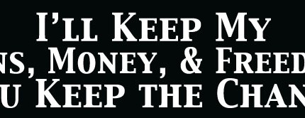 keep my guns you keep the change funny gun bumper sticker