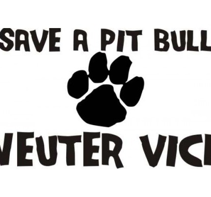 Save a Pit Bull Neuter Vick Die Cut Decal