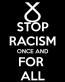 stop racism once and for all die cut decal