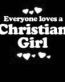 Everyone Loves an Christian Girl