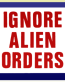 Ignore Alien Orders Color Sticker