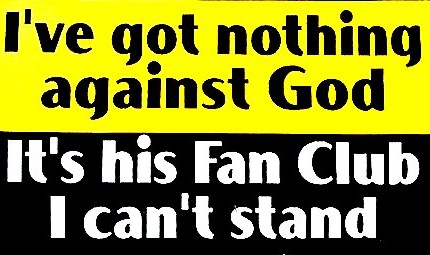 nothing against god fan club cannt stand bulper sticker