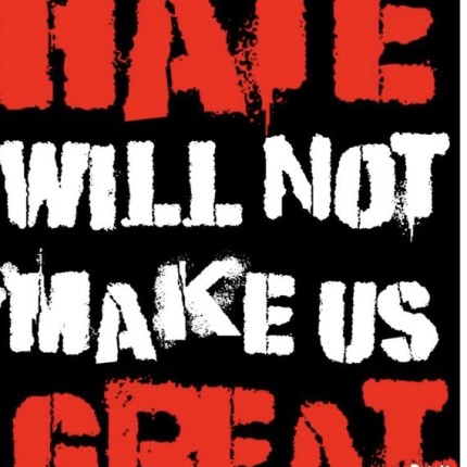HATE WILL NOT MAKE US GREAT STICKER