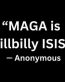 MAGA is Hillbilly ISIS sticker