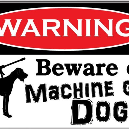 beware of machine gun dog sticker set