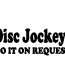 Disc Jockeys Decal 30