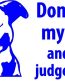 dont judge my pitbull 1 die cut decal