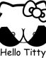 Hello Titty Diecut Decal