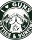 I LOVE GUNS TITTIES AND SURFING FUNNY STICKER