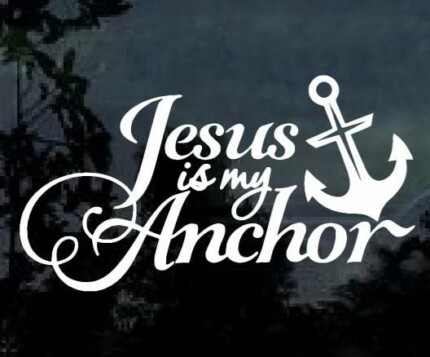 Jesus is my Anchor Christian Decal Sticker