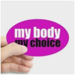 MY BODY MY CHOICE STICKER OVAL