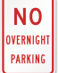 No Overnight Parking Aluminum Sign