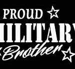 PROUD Military Stickers MILITARY BROTHER
