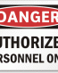 Authorized Personnel Only Sign 1