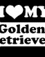 I Love My Golden Retriever
