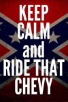 keep calm and ride that chevy rebel sticker