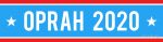 OPRAH FOR PRESIDENT 2020 STICKER PAIR