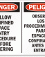 Space Entry Bilingual Danger Sign