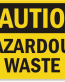 Hazardous Waste Caution Sign 2