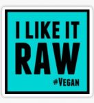 I LIKE IT RAW VEGAN STICKER