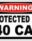 Protedted By 40 Cal FWS