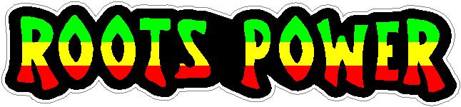 Roots Power Bumper Sticker