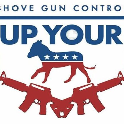 SHOVE GUN CONTROL UP YOUR DONKEY STICKER