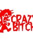 Crazy Bitch Vinyl Decal - 478