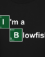 Breaking Bad  Im A Blowfish Diecut Decal