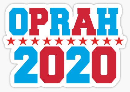 OPRAH FOR PRESIDENT 2020 STICKER 2