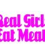 Real Girls Eat Meat