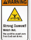 Strong Current Watch Out Sign