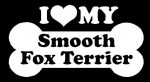 I Love My Smooth Fox Terrier