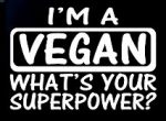 IM VEGAN SUPERPOWER STICKER