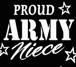 PROUD Military Stickers ARMY NIECE