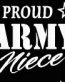 PROUD Military Stickers ARMY NIECE