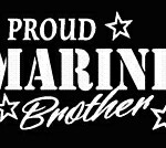 PROUD Military Stickers MARINE BROTHER