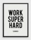 WORK SUPER HARD B&W ELON MUSK STICKER
