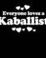 Everyone Loves an Kaballist