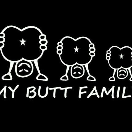 My Butt Family Window Decal